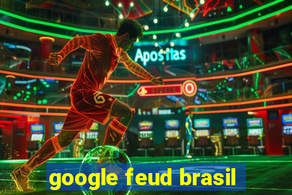 google feud brasil